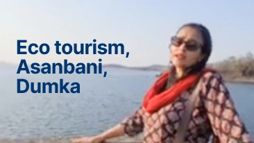 Eco tourism,Asanbani,Dumka,Jharkhand